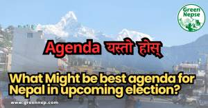 Nepal Election Agenda of Green nepse