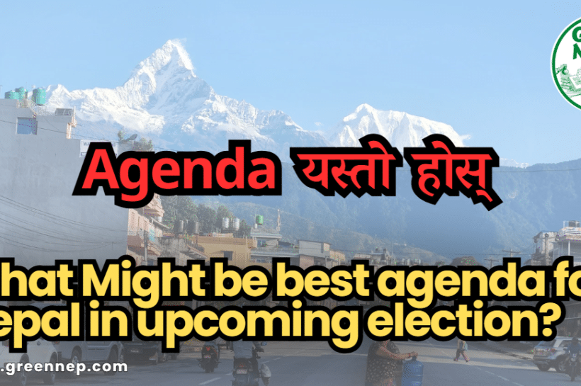 Nepal Election Agenda of Green nepse